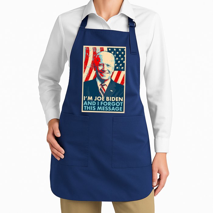Funny I'm Joe Biden And I Forgot This Message Apron