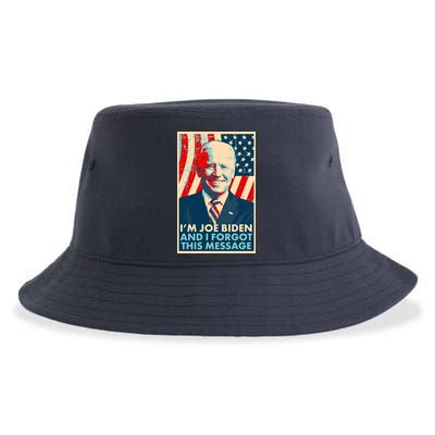 Funny I'm Joe Biden And I Forgot This Message Sustainable Bucket Hat