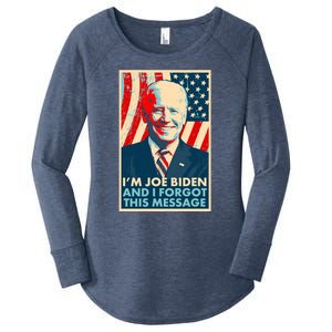 Funny I'm Joe Biden And I Forgot This Message Women's Perfect Tri Tunic Long Sleeve Shirt