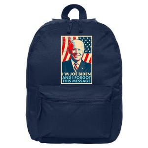 Funny I'm Joe Biden And I Forgot This Message 16 in Basic Backpack