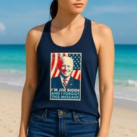 Funny I'm Joe Biden And I Forgot This Message Womens Tank Top