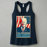 Funny I'm Joe Biden And I Forgot This Message Womens Tank Top