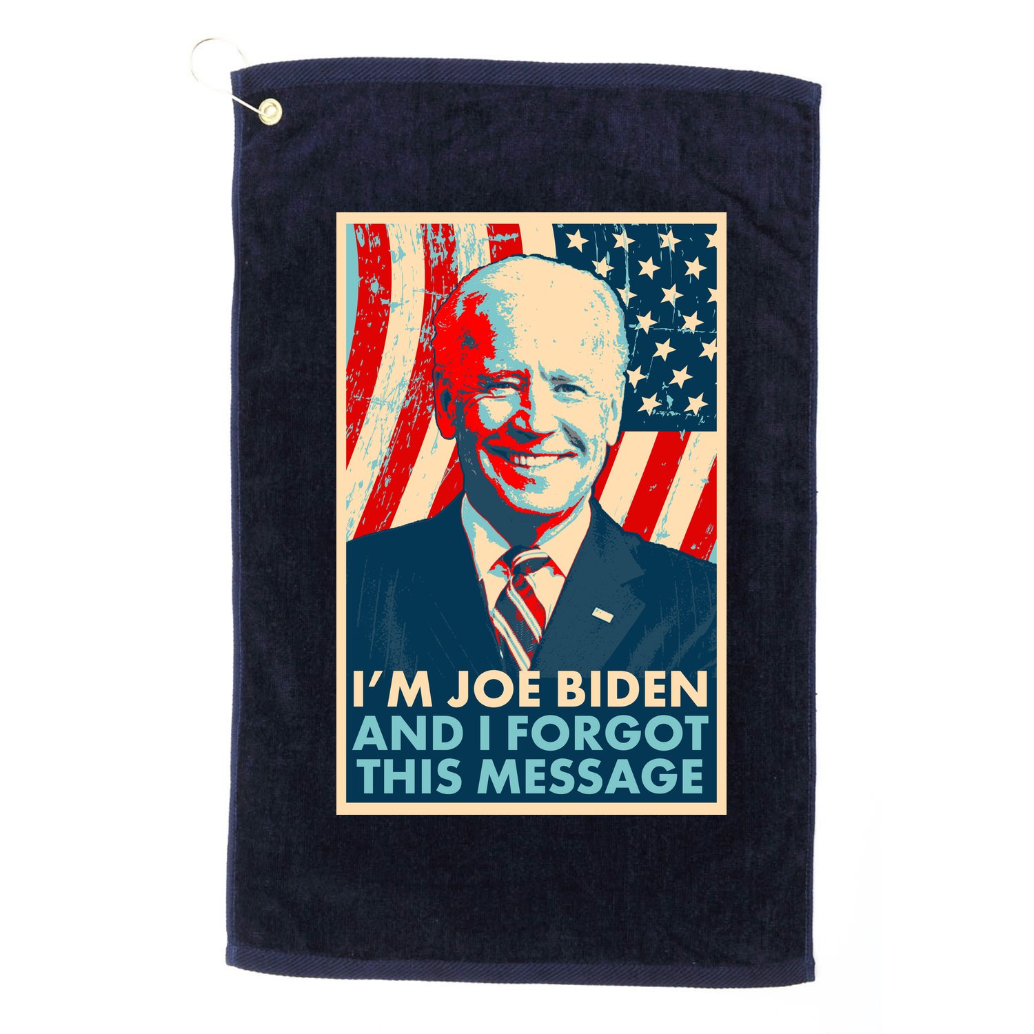 Funny I'm Joe Biden And I Forgot This Message Golf Towel