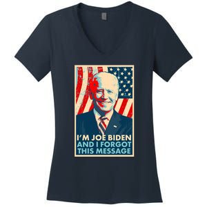 Funny I'm Joe Biden And I Forgot This Message Women's V-Neck T-Shirt