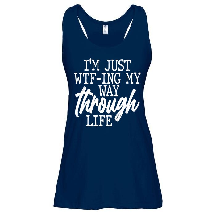 Funny I'm Just WTF-ing My Way Through Life Ladies Essential Flowy Tank