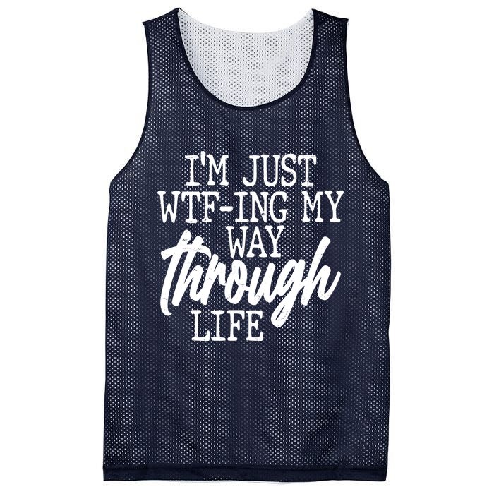 Funny I'm Just WTF-ing My Way Through Life Mesh Reversible Basketball Jersey Tank