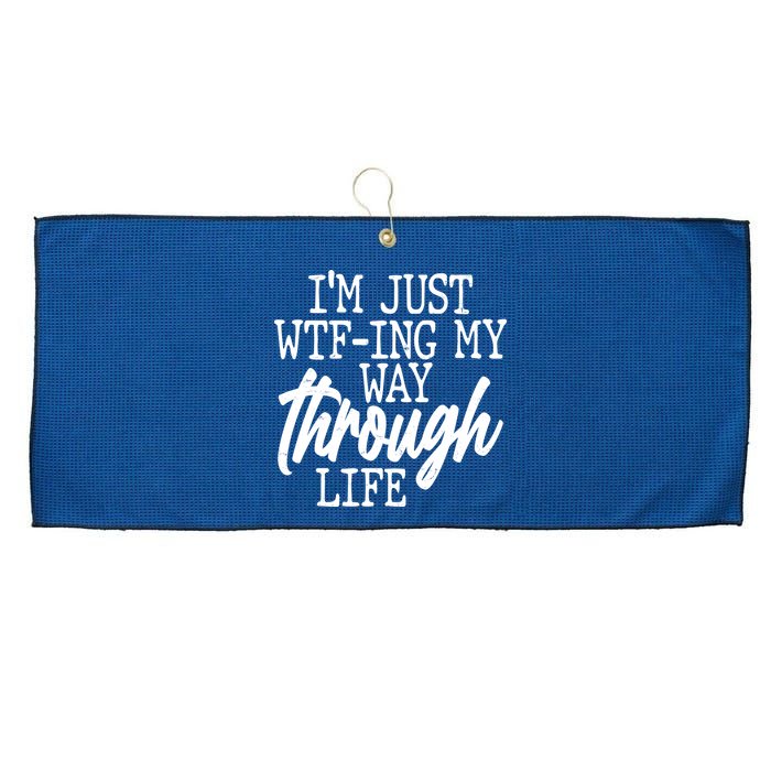 Funny I'm Just WTF-ing My Way Through Life Large Microfiber Waffle Golf Towel