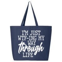 Funny I'm Just WTF-ing My Way Through Life 25L Jumbo Tote