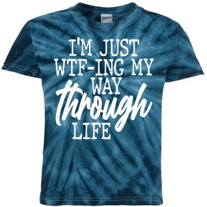 Funny I'm Just WTF-ing My Way Through Life Kids Tie-Dye T-Shirt