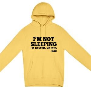 Funny I'm Not Sleeping Dad Premium Pullover Hoodie