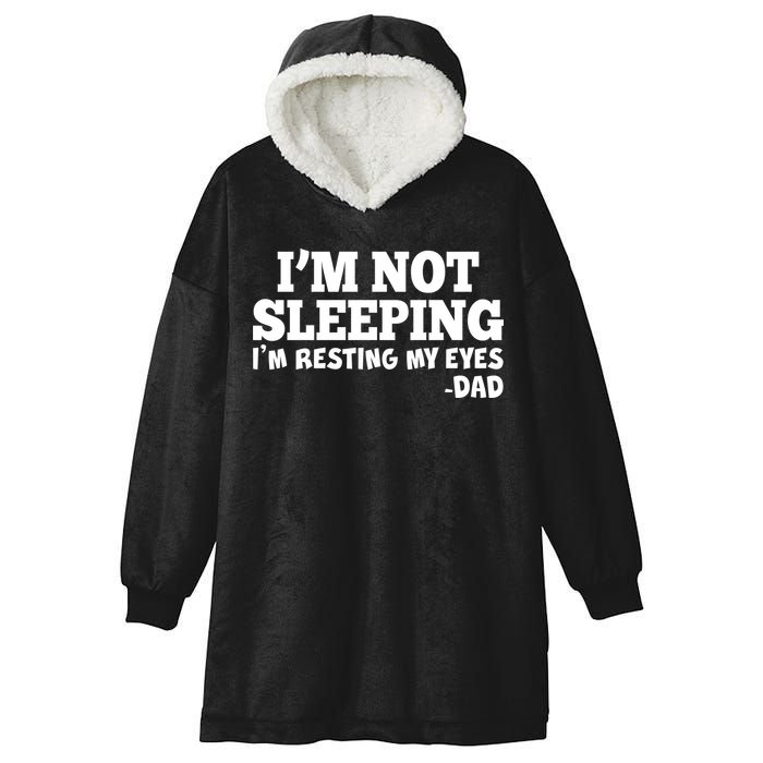 Funny I'm Not Sleeping Dad Hooded Wearable Blanket