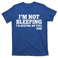 Funny I'm Not Sleeping Dad T-Shirt