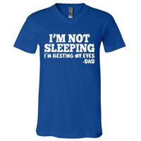 Funny I'm Not Sleeping Dad V-Neck T-Shirt