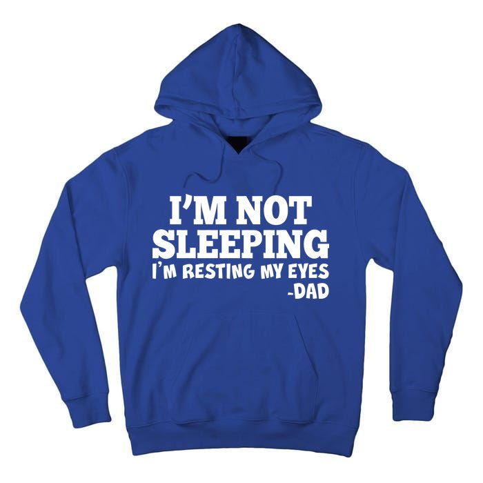 Funny I'm Not Sleeping Dad Tall Hoodie