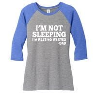 Funny I'm Not Sleeping Dad Women's Tri-Blend 3/4-Sleeve Raglan Shirt