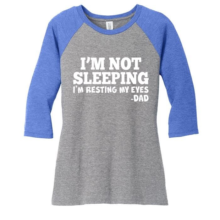 Funny I'm Not Sleeping Dad Women's Tri-Blend 3/4-Sleeve Raglan Shirt