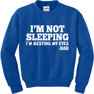 Funny I'm Not Sleeping Dad Kids Sweatshirt