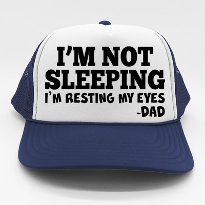 Funny I'm Not Sleeping Dad Trucker Hat