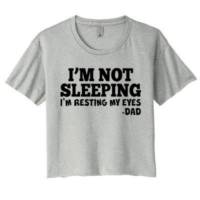 Funny I'm Not Sleeping Dad Women's Crop Top Tee