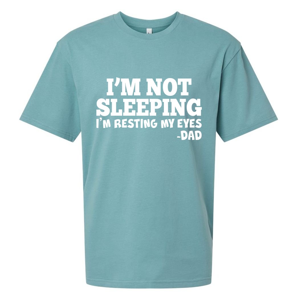 Funny I'm Not Sleeping Dad Sueded Cloud Jersey T-Shirt