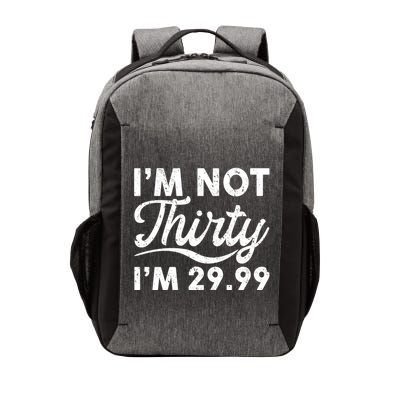 Funny I'm Not Thirty I'm 29.99 Birthday Vector Backpack