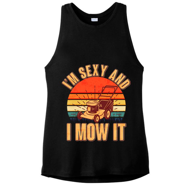 Funny I'm Sexy And I Mow It Vintage Ladies PosiCharge Tri-Blend Wicking Tank