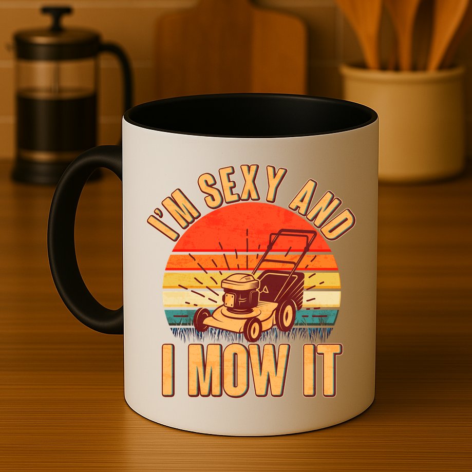 Funny I'm Sexy And I Mow It Vintage Mug