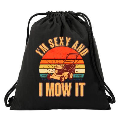 Funny I'm Sexy And I Mow It Vintage Drawstring Bag