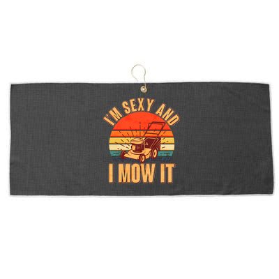 Funny I'm Sexy And I Mow It Vintage Large Microfiber Waffle Golf Towel