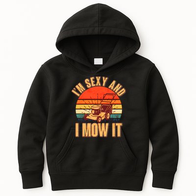 Funny I'm Sexy And I Mow It Vintage Kids Hoodie