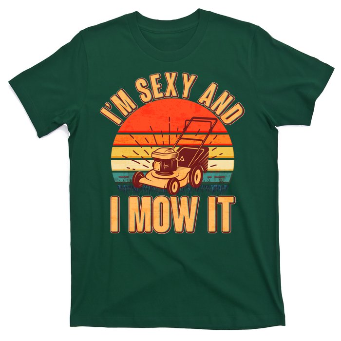 Funny I'm Sexy And I Mow It Vintage T-Shirt