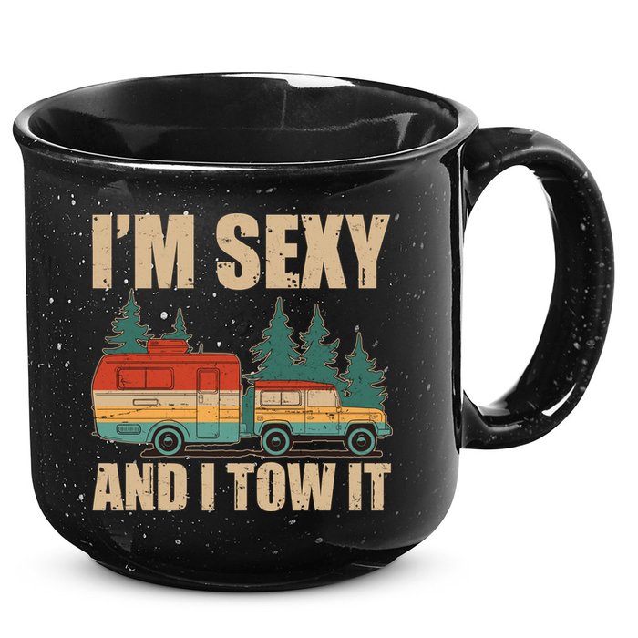 Funny I'm Sexy and I Tow It 15oz Campfire Ceramic Mug