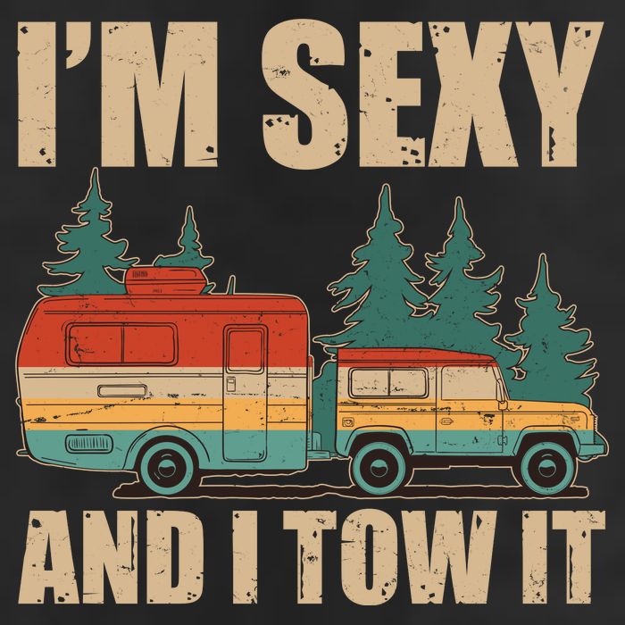 Funny I'm Sexy and I Tow It Golf Towel