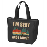 Funny I'm Sexy and I Tow It Zip Tote Bag