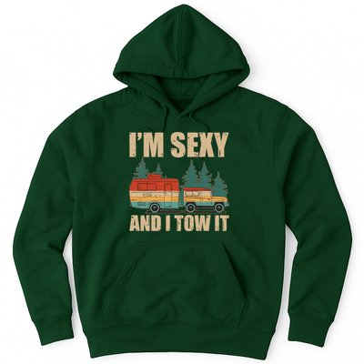 Funny I'm Sexy and I Tow It Hoodie