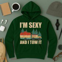 Funny I'm Sexy and I Tow It Hoodie