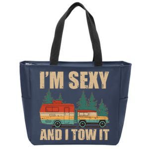 Funny I'm Sexy and I Tow It Zip Tote Bag