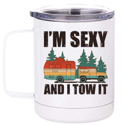 Funny I'm Sexy and I Tow It 12 oz Stainless Steel Tumbler Cup