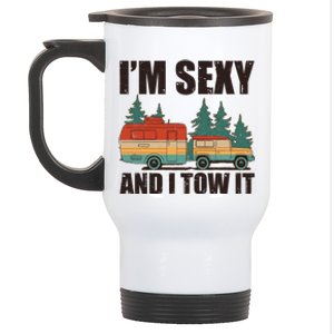 Funny I'm Sexy and I Tow It Stainless Steel Travel Mug