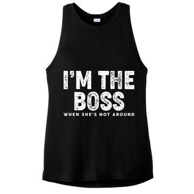 Funny I'm The Boss When She's Not Around Ladies PosiCharge Tri-Blend Wicking Tank