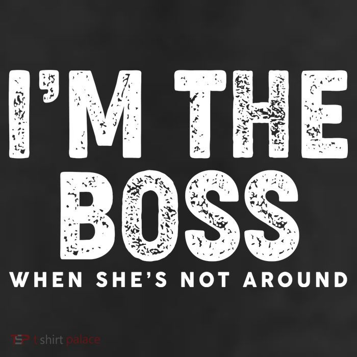Funny I'm The Boss When She's Not Around Cool Comfort Performance Bucket Hat