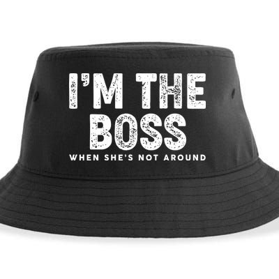 Funny I'm The Boss When She's Not Around Sustainable Bucket Hat