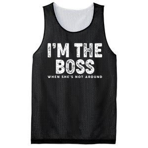 Funny I'm The Boss When She's Not Around Mesh Reversible Basketball Jersey Tank