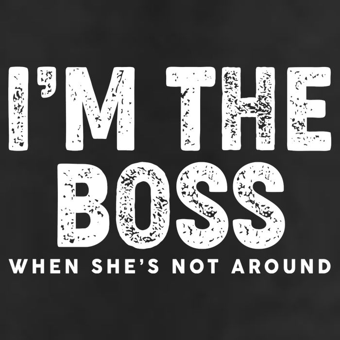 Funny I'm The Boss When She's Not Around Golf Towel