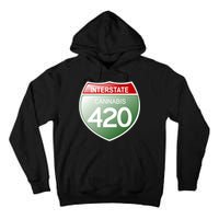 Funny Interstate 420 in the state of Cannabis Marijuana Weed Tall Hoodie