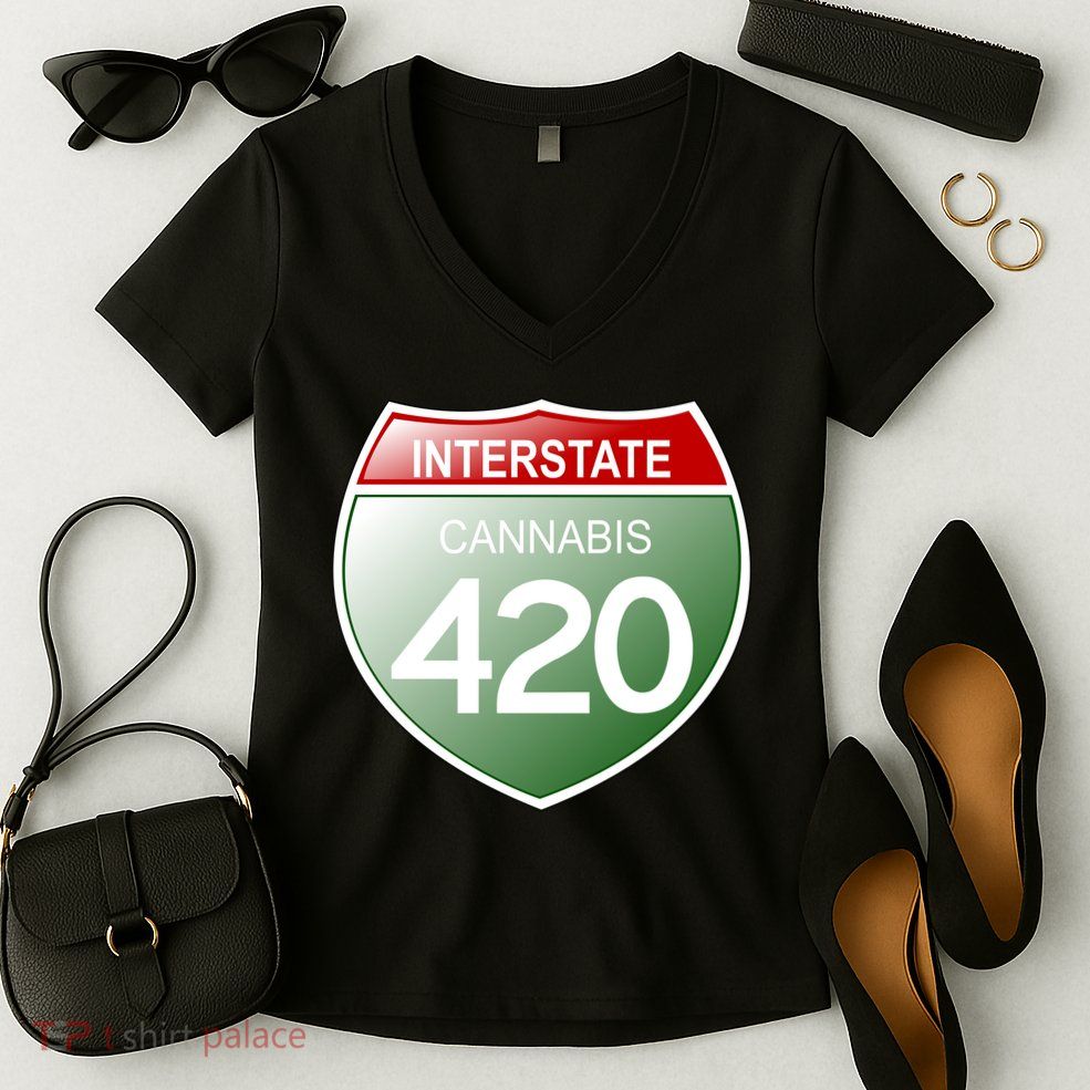 Funny Interstate 420 in the state of Cannabis Marijuana Weed Women's V-Neck T-Shirt