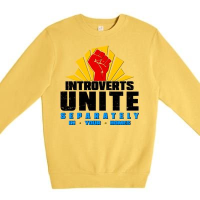 Funny Introverts Unite Separately In Your Homes Premium Crewneck Sweatshirt