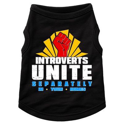 Funny Introverts Unite Separately In Your Homes Doggie Tank