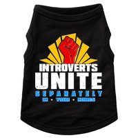Funny Introverts Unite Separately In Your Homes Doggie Tank