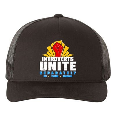 Funny Introverts Unite Separately In Your Homes Yupoong Adult 5-Panel Trucker Hat